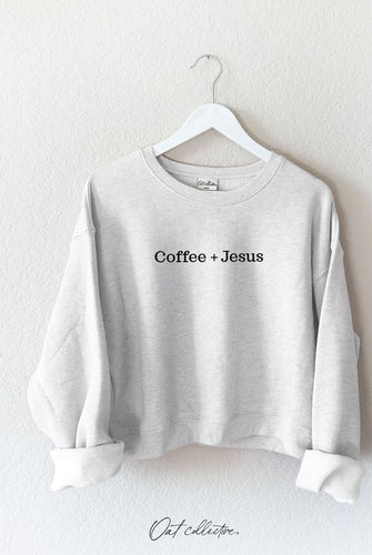 Coffee+Jesus Sweatshirt